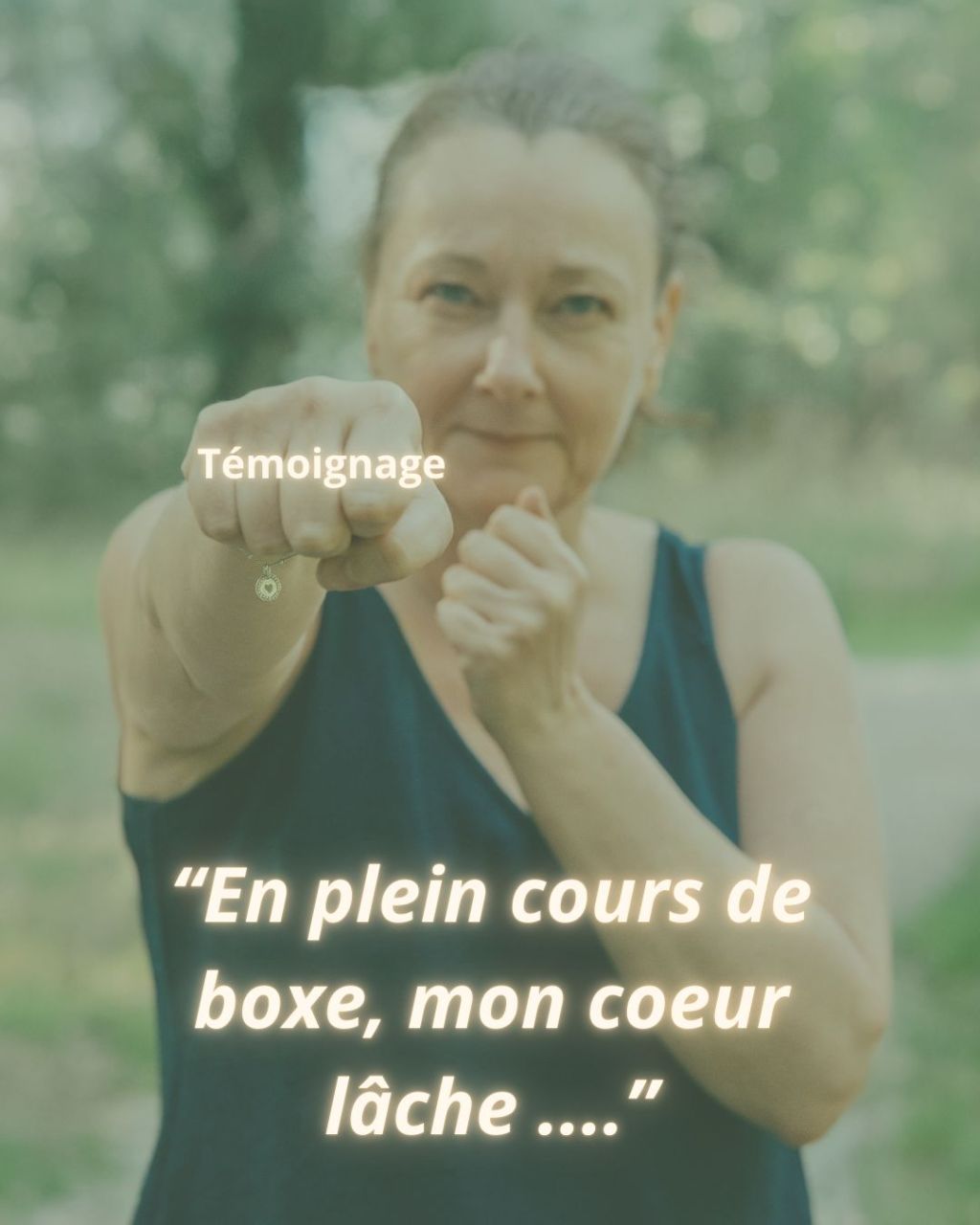 « En plein cours de boxe, mon coeur lache… »